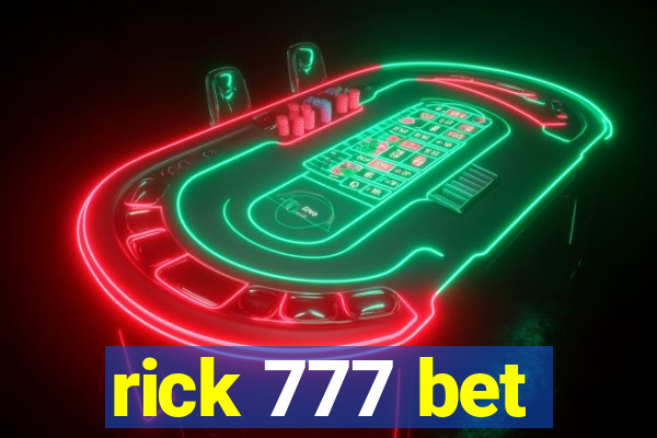 rick 777 bet